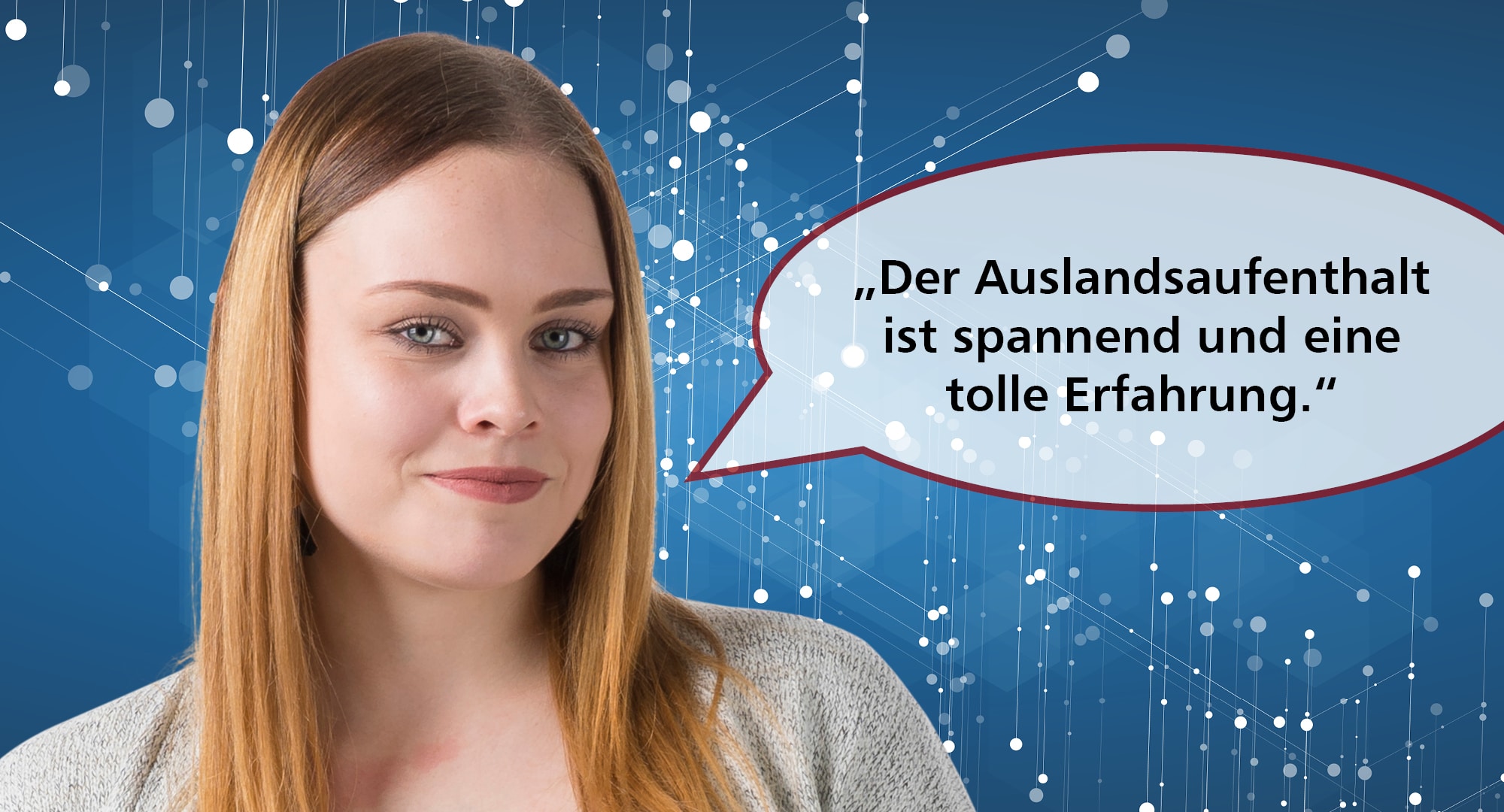 Azubi-Tausch - Der Auslandsaufenthalt ist spannend und eine tolle Erfahrung.
